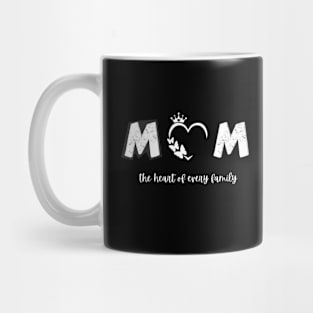 mom the heart of every family t-shirt Mug